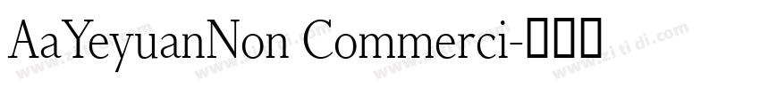 AaYeyuanNon Commerci字体转换